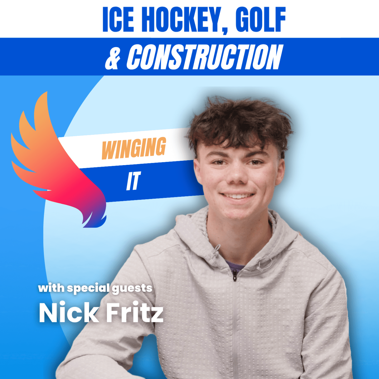 A picture of PALCS student Nick Fritz underneath the headline "Ice Hockey, Golf, and Construction"